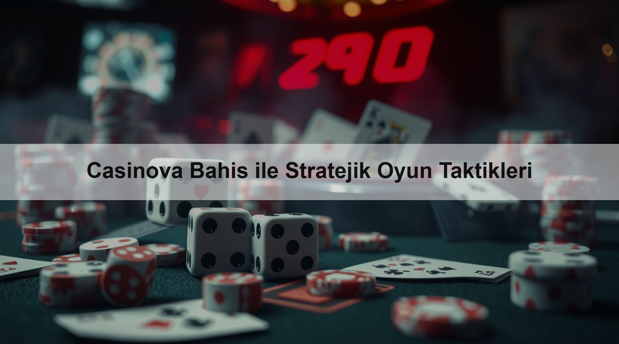 Casinova Bahis ile Stratejik Oyun Taktikleri