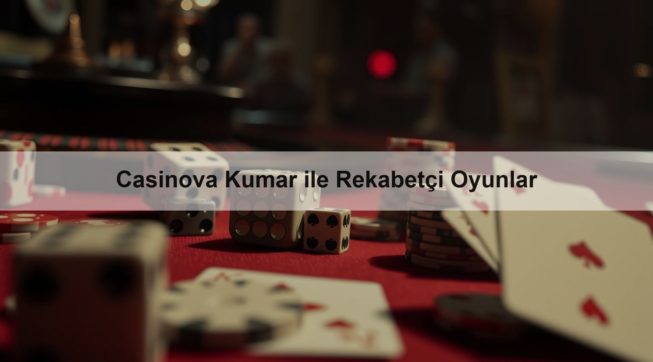 Casinova Kumar ile Rekabetçi Oyunlar