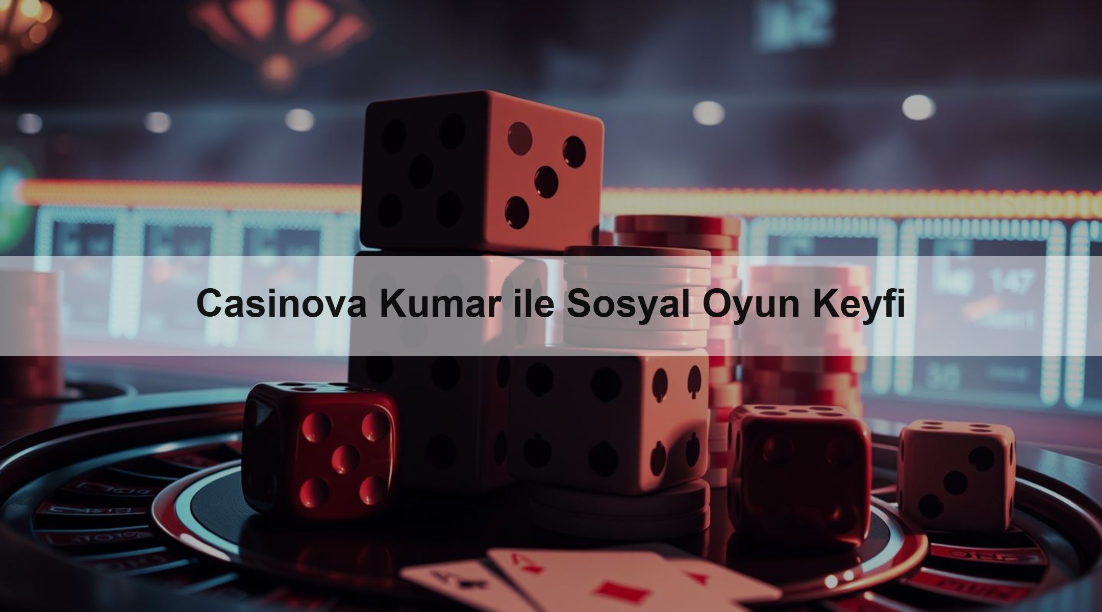 Casinova Kumar ile Sosyal Oyun Keyfi 1 Casinova Kumar ile Sosyal Oyun Keyfi